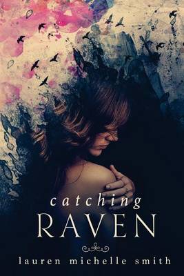Book cover for Catching Raven