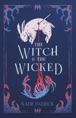 Book cover for The Witch & the Wicked