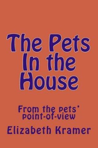 Cover of The Pets In the House