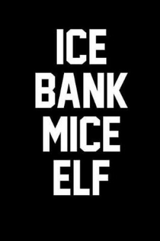 Cover of Ice Bank Mice Elf
