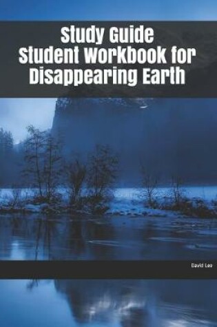 Cover of Study Guide Student Workbook for Disappearing Earth