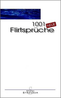 Book cover for 1001 Neue Flirtsprche