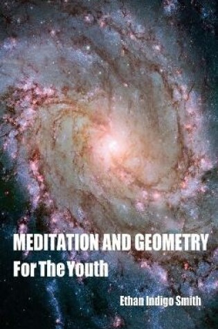 Cover of Meditation And Geometry For The Youth