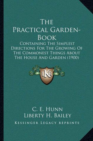 Cover of The Practical Garden-Book the Practical Garden-Book