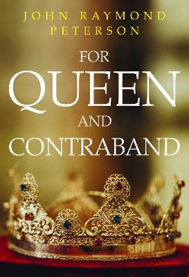 Book cover for For Queen and Contraband