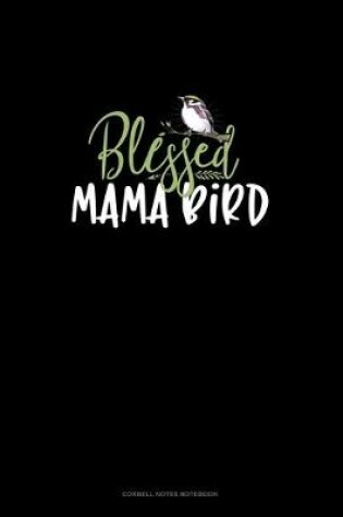 Cover of Blessed Mama Bird