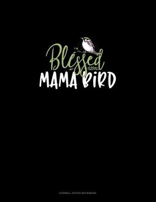 Cover of Blessed Mama Bird