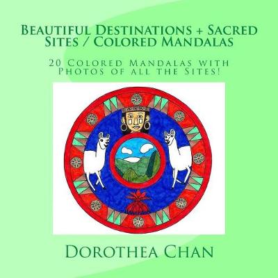 Book cover for Beautiful Destinations + Sacred Sites / Colored Mandalas