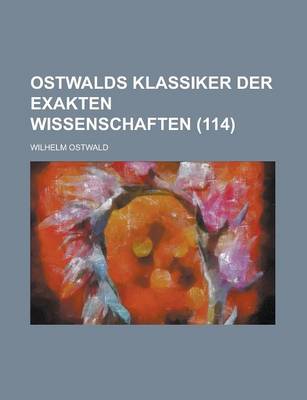 Book cover for Ostwalds Klassiker Der Exakten Wissenschaften (114)