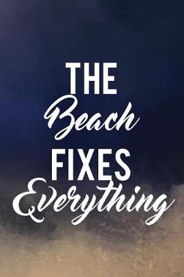 Book cover for The Beach Fixes Everything