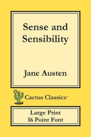 Cover of Sense and Sensibility (Cactus Classics Large Print)