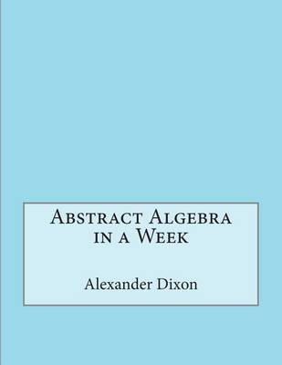 Book cover for Abstract Algebra in a Week