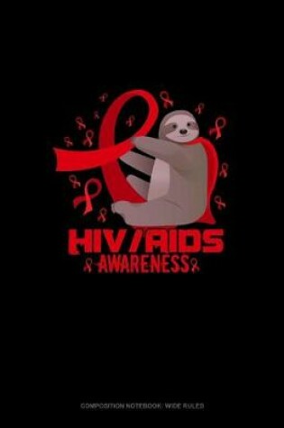 Cover of HIV AIDS Awareness Sloth