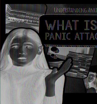 Cover of What Is a Panic Attack?