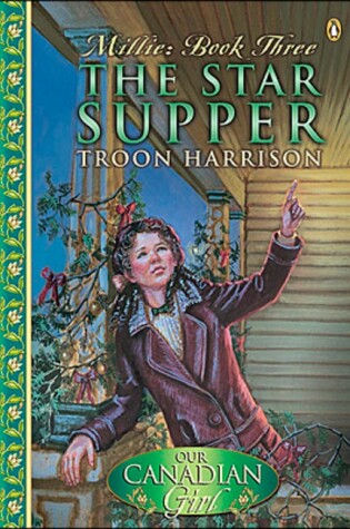 Cover of Our Canadian Girl Millie #3 the Star Supper