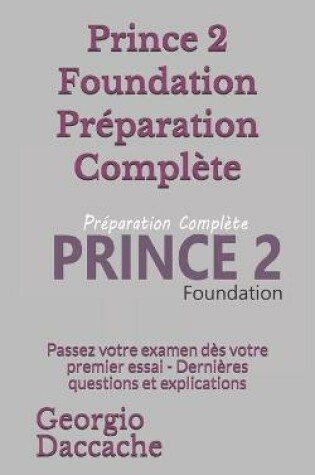 Cover of Prince 2 Foundation Préparation Complète