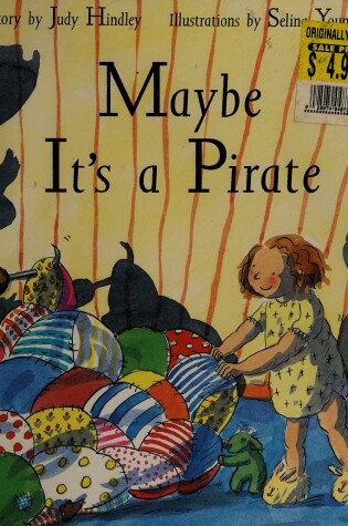 Cover of Maybe It's a Pirate
