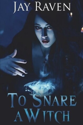 Cover of To Snare a Witch