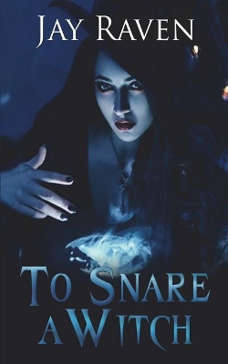 Book cover for To Snare a Witch