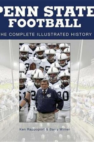 Cover of Penn State Football: The Complete Illustrated History
