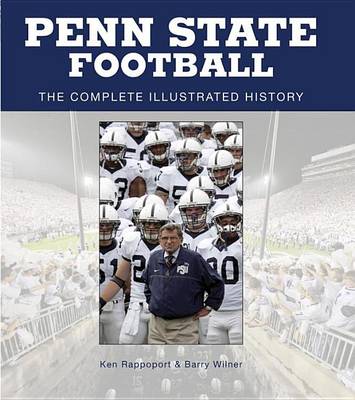 Book cover for Penn State Football: The Complete Illustrated History