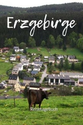 Cover of Erzgebirge Reisetagebuch