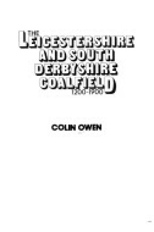 Cover of Leicester and South Derbyshire Coalfield