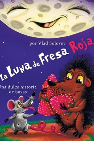 Cover of La Luna de Fresa Roja