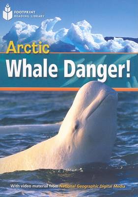 Book cover for Arctic Whale Danger!: Footprint Reading Library 1