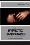 Book cover for The Hypnotic Handshakes