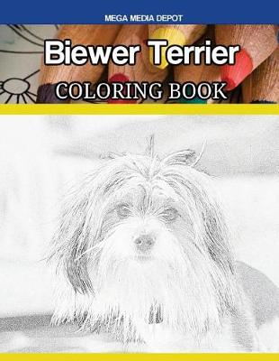 Book cover for Biewer Terrier Coloring Book