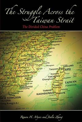 Book cover for The Struggle across the Taiwan Strait