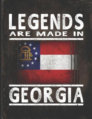 Book cover for Legends Are Made In Georgia