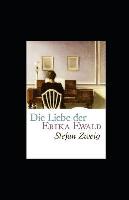 Book cover for Die Liebe der Erika Ewald (Kommentiert)