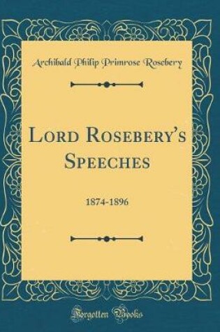 Cover of Lord Rosebery's Speeches