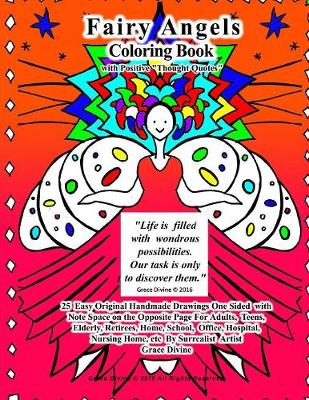 Book cover for Fairy Angels Coloring Book With Positive "Thought Quotes" 25 Easy Original Handmade Drawings One Sided with Note Space on the Opposite Page