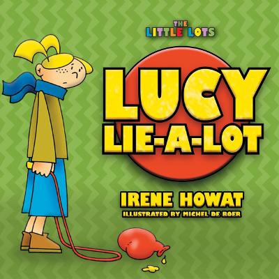 Cover of Lucy Lie a Lot