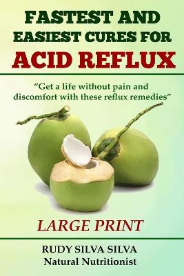Book cover for Fastest and Easiest Cures for Acid Reflux