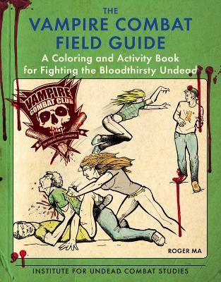 Book cover for The Vampire Combat Field Guide