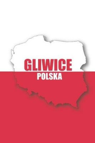 Cover of Gliwice Polska Tagebuch