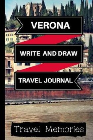 Cover of Verona Write and Draw Travel Journal