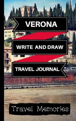 Cover of Verona Write and Draw Travel Journal