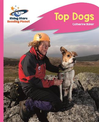 Cover of Reading Planet - Top Dogs - Pink B: Rocket Phonics