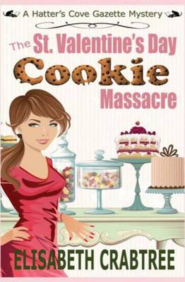 Book cover for St. Valentine's Day Cookie Massacre