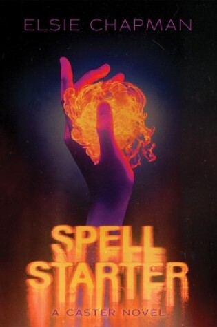 Cover of Spell Starter (a Caster Novel)