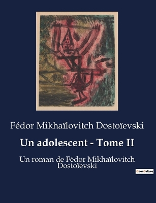 Book cover for Un adolescent - Tome II