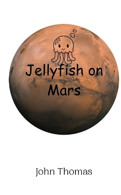 Book cover for Jellyfish on Mars