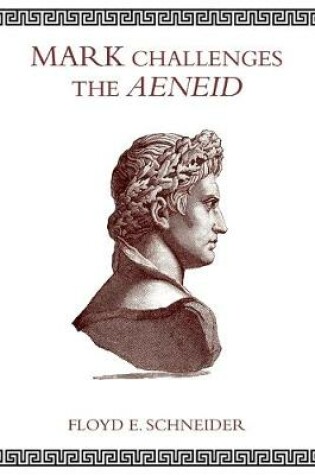 Cover of Mark Challenges the Aeneid