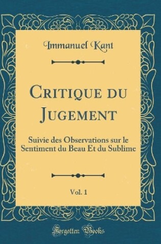 Cover of Critique Du Jugement, Vol. 1