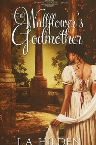 Cover of The Wallflower's Godmother